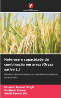 Heterose e capacidade de combinação em arroz (Oryza sativa L.)