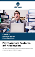 Psychosoziale Faktoren am Arbeitsplatz