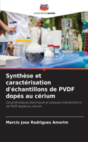 Synthèse et caractérisation d'échantillons de PVDF dopés au cérium