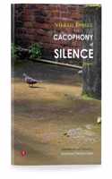 Cacophony of Silence: poems