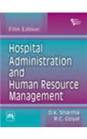 Hospital Administration and Human Resource Management
