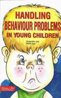 Handling Behaviour Problems in young children