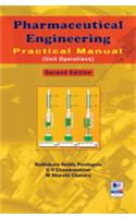 PHARMACEUTICAL ENGINEERING PRACTICAL MANUAL (UNIT OPERATIONS), 2 ED
