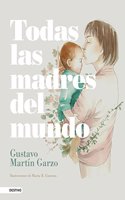 Todas las madres del mundo