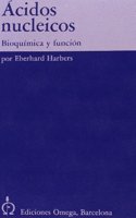 ACIDOS NUCLEICOS (BIOQUIMICA) (Spanish Edition)