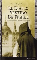 El Diablo Vestido de Fraile: La Crisis del Padre Soler En El Escorial
