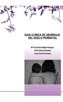 Guia Clínica de Abordaje del Duelo Perinatal