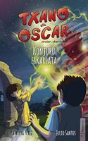 Txano eta Oscar 5 - Konjuru eskarlata: Txano eta Oscar anaien abenturak