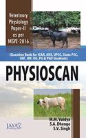 PHYSIOSCAN Veterinary Physiology Paper-II as per MSVE-2016 (Question bank for ICAR, ARS, UPSC, State PSC, SRF, JRF, UG, PG & PhD students)