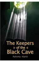 The keepers of the black cave