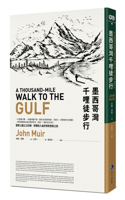 A Thousand-Mile Walk to the Gulf