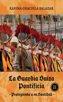 Guardia Suiza Pontificia Tomo II