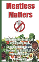 Meatless Matters