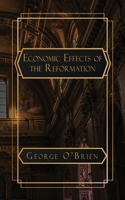 Essay on the Economic Effects of the Reformation