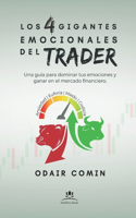 Los 4 Gigantes Emocionales del Trader