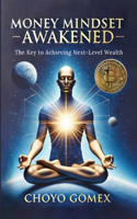 Money Mindset Awakened
