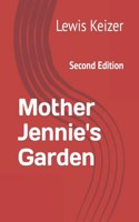 Mother Jennie's Garden