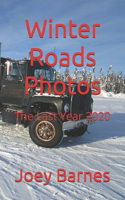 Winter Roads Photos: The Last Year 2020(4 King of Obsolete's Pictorial)