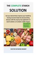 The complete starch solution