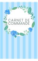 Carnet de commande: Saisie des commandes, pratique pour vous de remplir - Design: Fleurs bleues à l'aquarelle