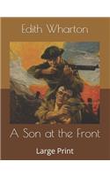 A Son at the Front: Large Print