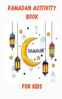 Ramadan Activity Book For Kids: Coloring, Crafting and Fun Activities During the Blessed Month of Fasting (Islamic Children's Books)