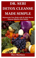 Dr. Sebi Detox Cleanse Made Simple