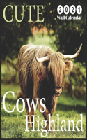 Highland Cows CUTE: 2021 Wall & Office Calendar, 12 Month Calendar
