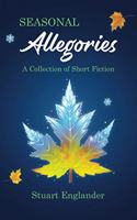 Seasonal Allegories