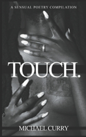 Touch.