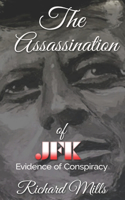 Assassination of JFK: Evidence of Conspiracy