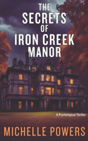 Secrets Of Iron Creek Manor