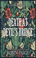 Death at Devil's Bridge: (4 Victorian Mystery)