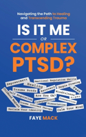 Is It Me or Complex PTSD