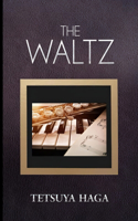 The Waltz