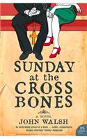 Sunday at the Cross Bones
