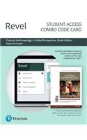 Revel for Cultural Anthropology: A Global Perspective -- Combo Access Card