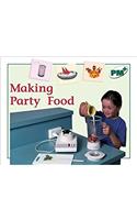 Making Party Food PM PLUS Non Fiction Level 14&15 Food Green