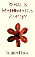 Really? What is Mathematics