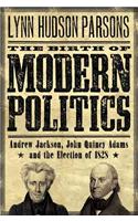 The Birth of Modern Politics