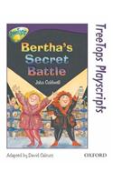 Oxford Reading Tree: Level 11: TreeTops Playscripts: Bertha's Secret Battle (Pack of 6 copies)