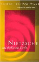 Nietzsche and the Vicious Circle