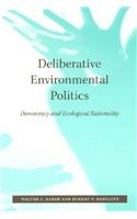 Deliberative Environmental Politics