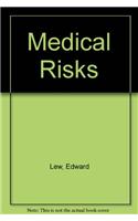 Medical Risks: Trends in Mortality by Age and Time Elapsed Volume 1