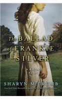 The Ballad of Frankie Silver