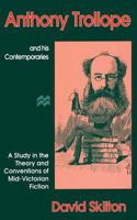 Anthony Trollope and His Contemporaries