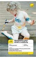 Teach Yourself Developing Your Child's Creativity
