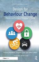 Design for Behaviour Change: Theories and practices of designing for change