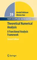 Theoretical Numerical Analysis: A Functional Analysis Framework