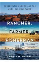 Rancher, Farmer, Fisherman